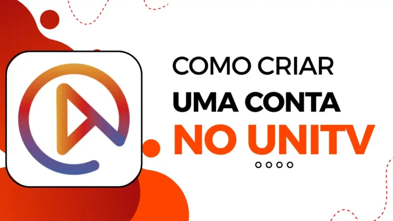 Como se cadastrar no UniTV para criar uma conta